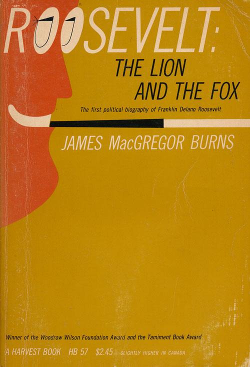 cover of Roosevelt the Lion and the Fox by James MacGregor Burns