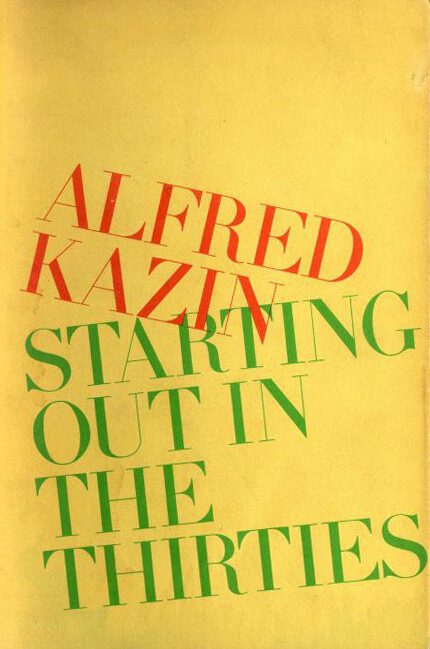 Starting Out in the Thirties by Alfred Kazin book cover