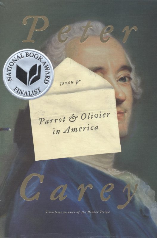 Parrot and Olivier in America by Peter Carey book cover