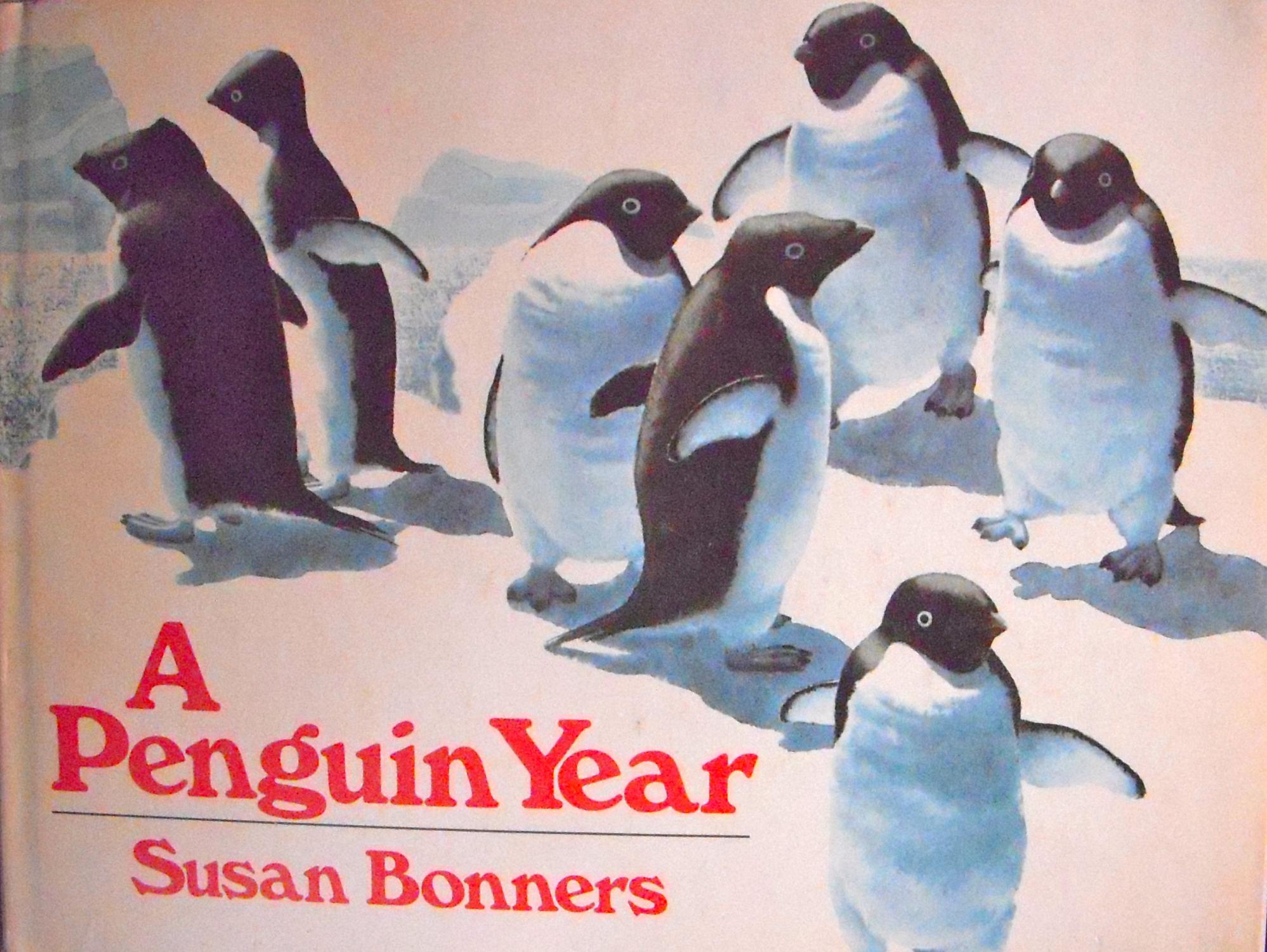 over of A Penguin Year by Susan Bonners