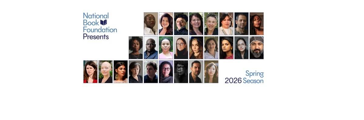 National Book Foundation Announces 2026 Spring Season of NBF Presents